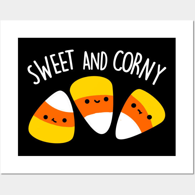 Sweet And Corny Cute Corn Pun Wall Art by punnybone